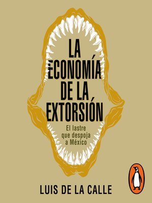 cover image of La economía de la extorsión